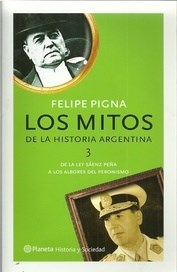 Papel Mitos De La Historia Argentina Tomo 3, Los