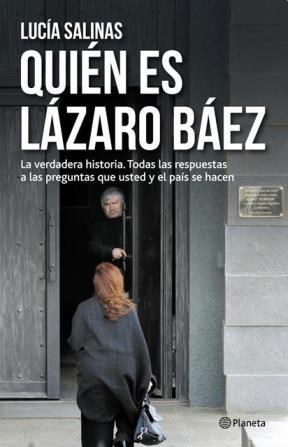 Papel Quien Es Lazaro Baez