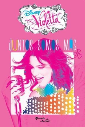 Papel JUNTOS SOMOS MAS (AVENTURAS DE VIOLETTA 2)