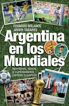 Papel Argentina En Los Mundiales