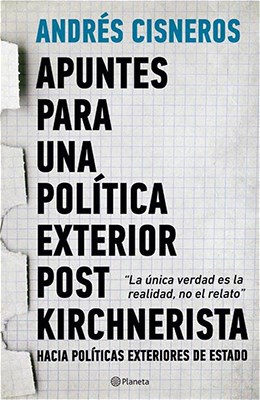  Apuntes Para Una Politica Exterior Post Kirchneri