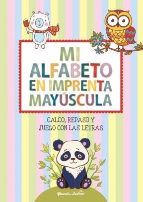 Papel MI ALFABETO EN IMPRENTA MAYUSCULA CALCO REPASO Y JUEGO CON LAS LETRAS