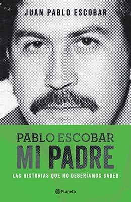 Papel Pablo Escobar Mi Padre