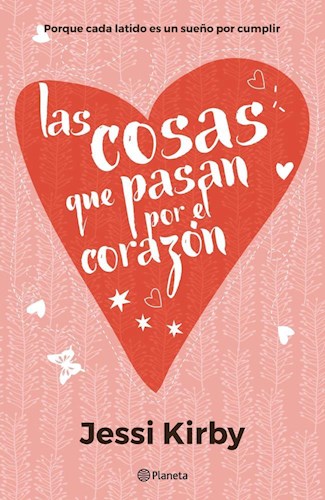 Papel COSAS PASAN POR EL CORAZON PORQUE CADA LATIDO ES UN SUEÑO POR CUMPLIR