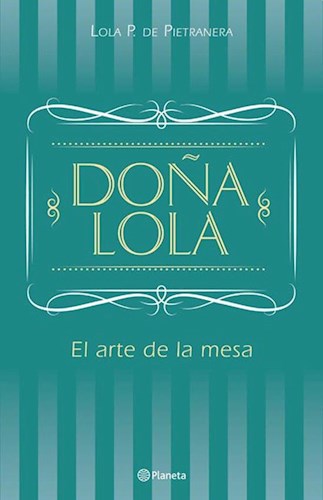 Papel Doña Lola - El Arte De La Mesa