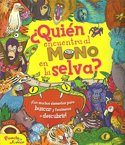 Papel QUIEN ENCUENTRA AL MONO EN LA SELVA (ILUSTRADO) (RUSTICA)
