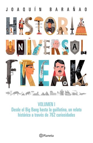 Papel Historia Universal Freak - Volumen I
