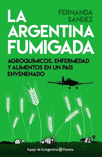 Papel Argentina Fumigada, La