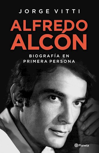 Papel Alfredo Alcon Una Biografia En Primera Persona