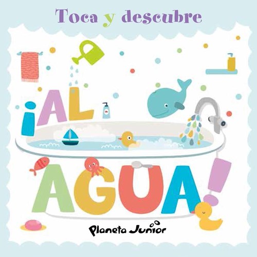  Toca Y Descubre - Al Agua