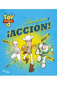 Papel Toy Story 4. Libro De Arte Y ¡Acción!