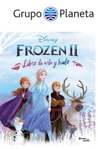 Papel Frozen 2. Libro De Arte Y Hielo (Performing)