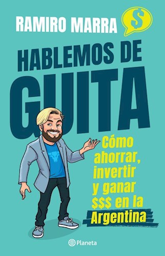 Papel Hablemos De Guita Como Ahorrar Invertir Y Ganar $$$ En Argentina