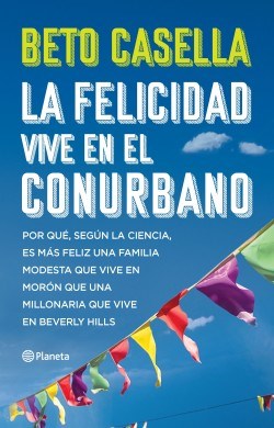 Papel Felicidad Vive En El Conurbano, La