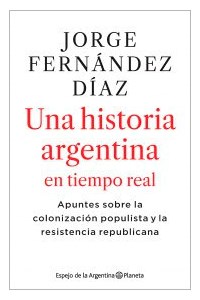 Papel Una Historia Argentina En Tiempo Real