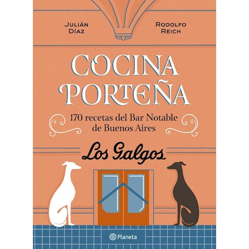Papel COCINA PORTEÑA. 170 RECETAS DEL BAR NOTABLE DE BUE