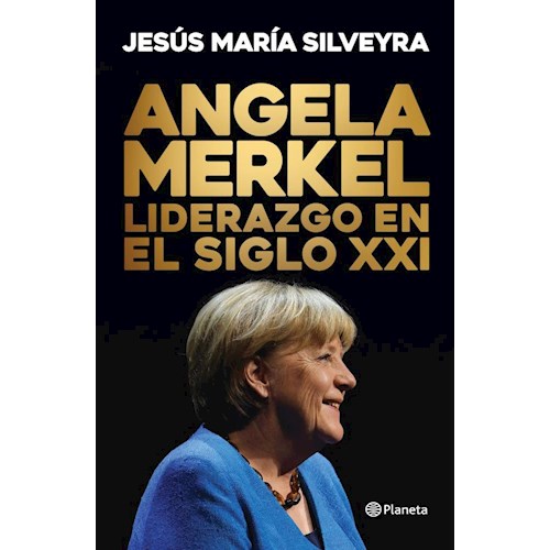 Papel ÁNGELA MERKEL. LIDERAZGO EN EL SIGLO XXI