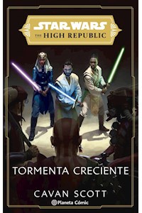 Papel Star Wars. The High Republic: Tormenta Creciente (