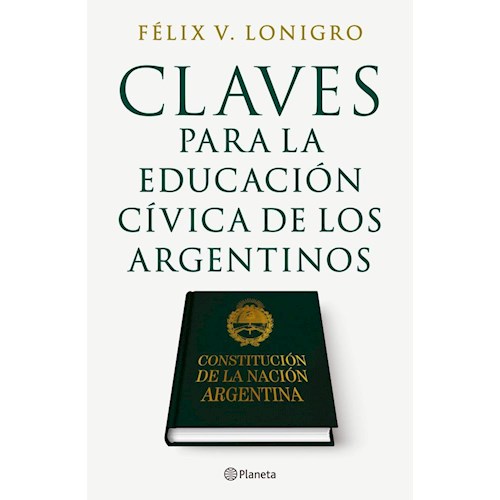 Papel CLAVES PARA LA EDUCACIÓN CÍVICA DE LOS ARGENTINOS