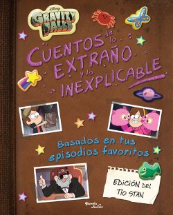 Papel GRAVITY FALLS CUENTOS DE LO EXTRAÑO Y LO INEXPLICABLE