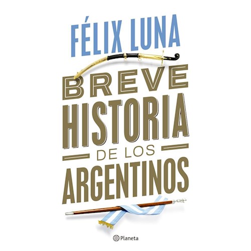 Papel BREVE HISTORIA DE LOS ARGENTINOS