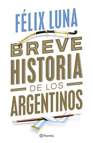 Papel BREVE HISTORIA DE LOS ARGENTINOS