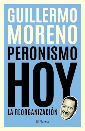 Papel PERONISMO HOY LA REORGANIZACION (RUSTICO)