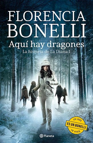 Papel AQUI HAY DRAGONES (LA HISTORIA DE LA DIANA 1) (COLECCION ROMANTICA) (RUSTICA)