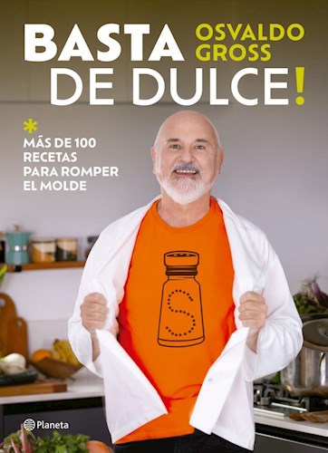 Papel BASTA DE DULCE MAS DE 100 RECETAS PARA ROMPER EL MOLDE