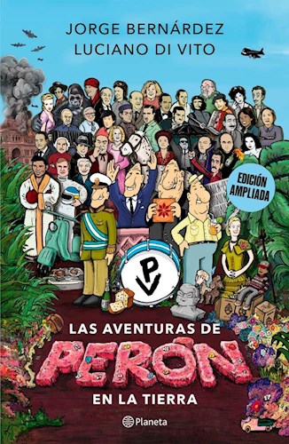 Papel AVENTURAS DE PERON EN LA TIERRA (EDICION AMPLIADA) (RUSTICO)
