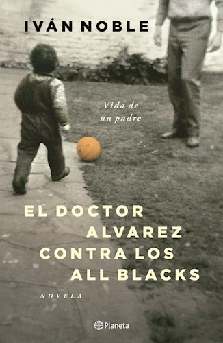 LIBRO EL DOCTOR ALVAREZ CONTRA LOS ALL BLACKS