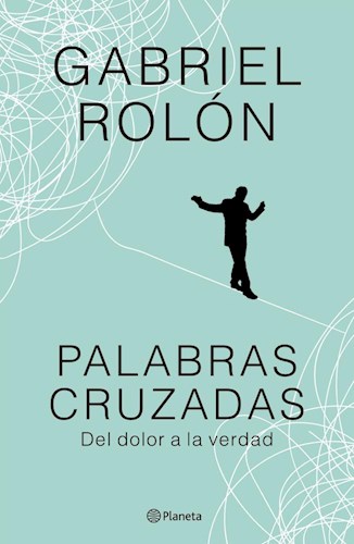 Papel PALABRAS CRUZADAS DEL DOLOR A LA VERDAD (NUEVA EDICION)