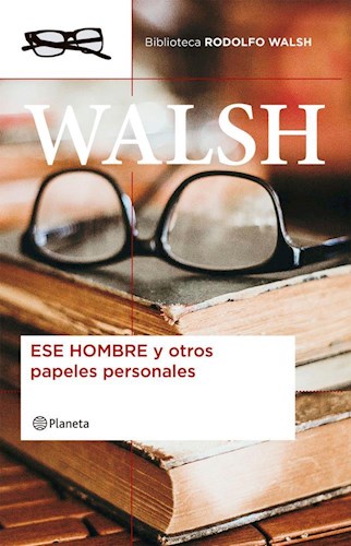 Papel ESE HOMBRE Y OTROS PAPELES PERSONALES