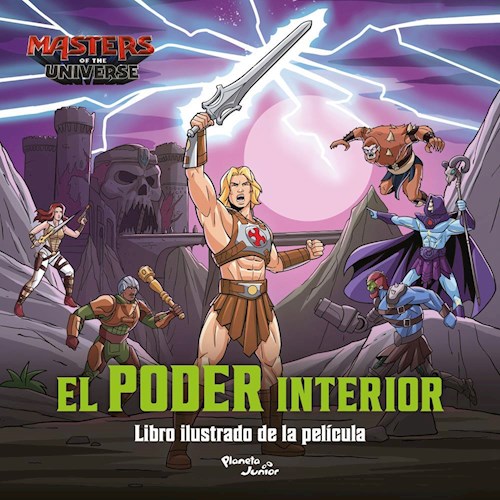 Papel MASTERS OF THE UNIVERSE EL PODER INTERIOR (LIBRO ILUSTRADO DE LA PELICULA)