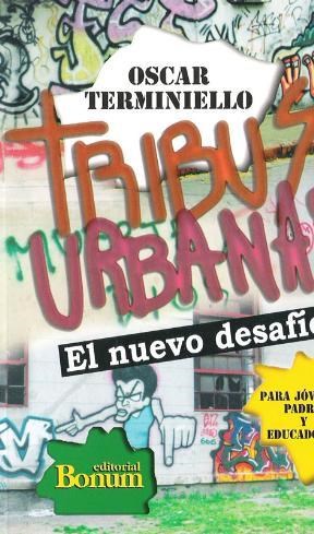 Papel TRIBUS URBANAS EL NUEVO DESAFIO PARA JOVENES PADRES Y E