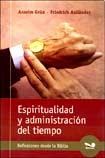 Papel ESPIRITUALIDAD Y ADMINISTRACION DEL TIEMPO (COLECCION REFLEXIONES DESDE LA BIBLIA)