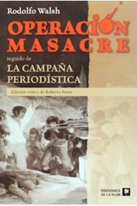 Papel Operación Masacre & La Campaña Periodística