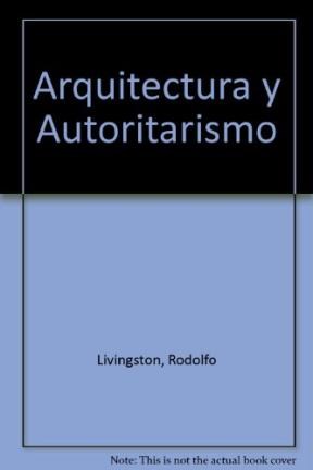 Papel Arquitectura Y Autoritarismo