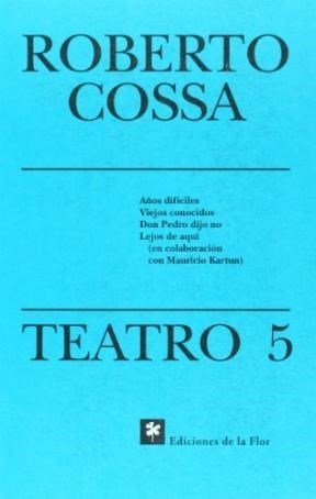 Papel Teatro 5 - Cossa, Roberto