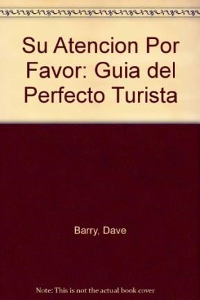 Papel SU ATENCION POR FAVOR GUIA DEL PERFECTO TURISTA