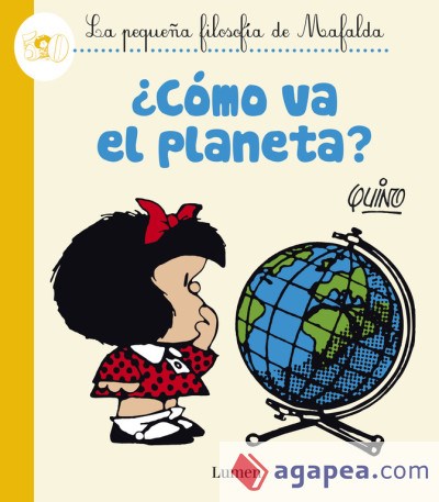 Papel Como Va El Planeta - La Pequeña Filosofia De Mafalda