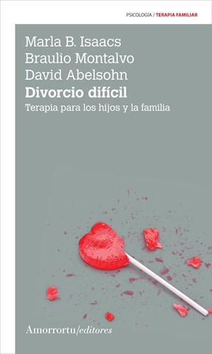 Papel DIVORCIO DIFICIL (COLECCION PSICOLOGIA / TERAPIA FAMILIAR) (2 EDICION 2009)