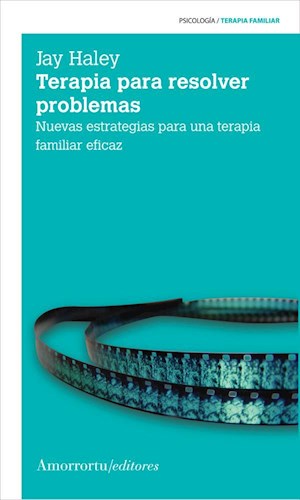 Papel TERAPIA PARA RESOLVER PROBLEMAS NUEVAS ESTRATEGIAS PARA UNA TERAPIA FAMILIAR EFICAZ (EDICION 2015)