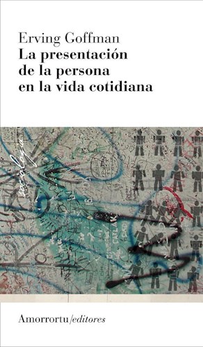 Papel PRESENTACION DE LA PERSONA EN LA VIDA COTIDIANA
