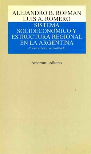Papel Sistema socioeconómico y estructura regional en la Argentina
