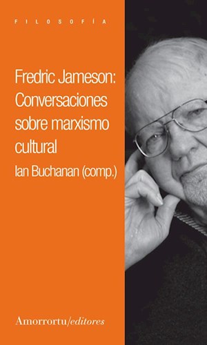 Papel FREDERIC JAMESON: CONVERSACIONES SOBRE MARXISMO CULTURAL