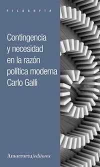 papel Contingencia y necesidad en la razón política moderna