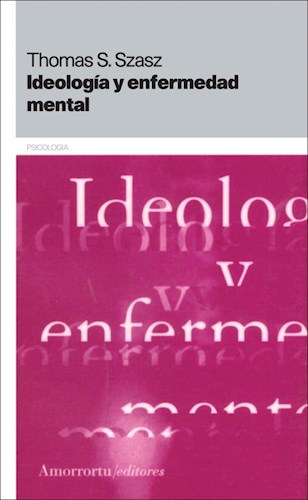 Papel IDEOLOGIA Y ENFERMEDAD MENTAL