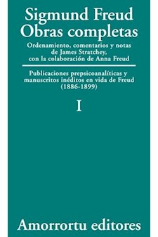 Papel I. publicaciones prepsicoanalíticas y manuscritos inéditos en vida de freud (1886-1899)
