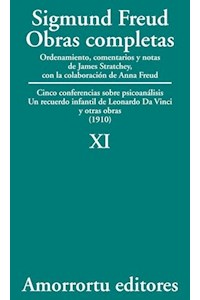 papel XI. Cinco conferencias sobre psicoanálisis, Un recuerdo infantil de Leonardo Da Vinci, y otras obras (1910)